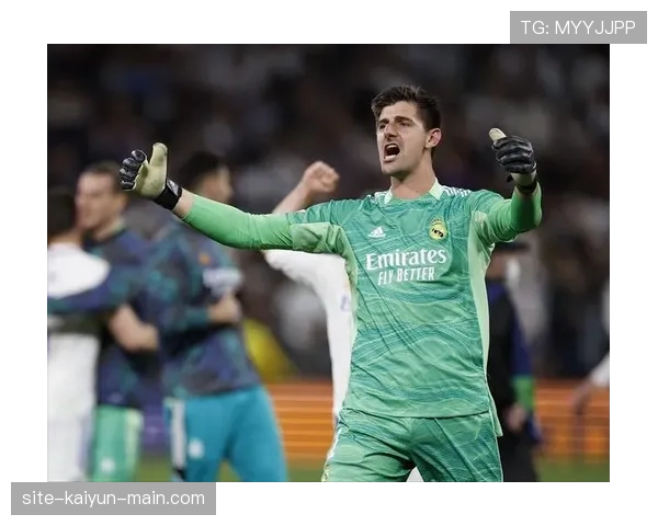 库尔图瓦：覆盖范围与扑救极限的身高优势极致体现